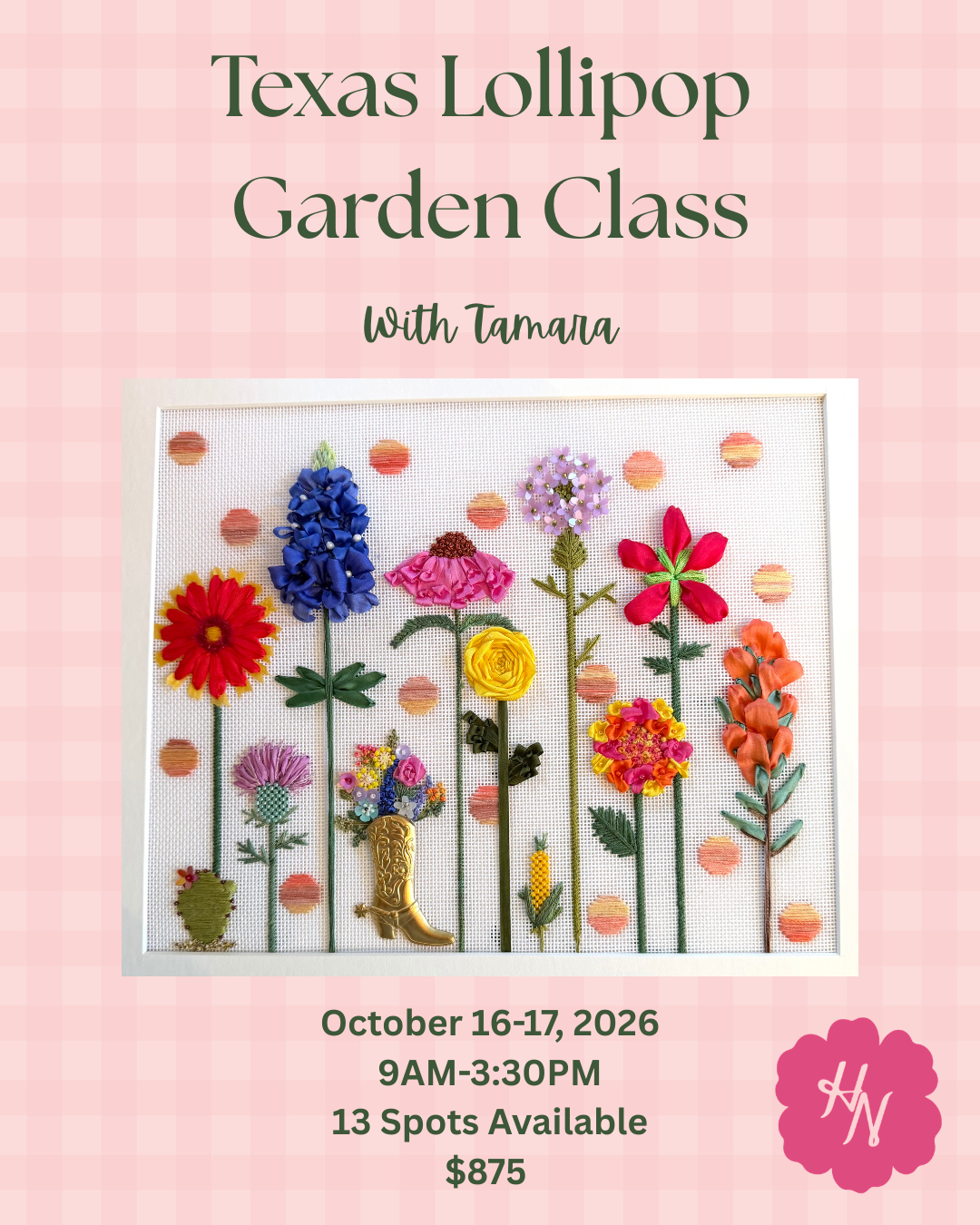 Texas Lollipop Garden Class with Tamara