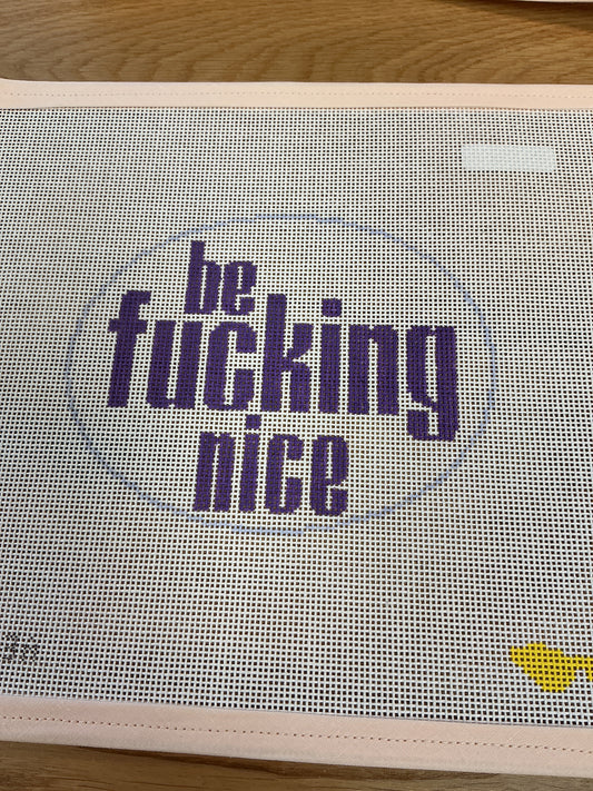 Be Fucking Nice