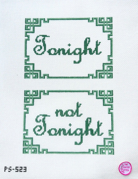 Tonight / Not Tonight