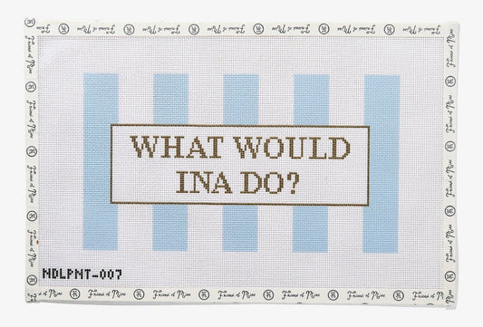 What Would Ina Do?