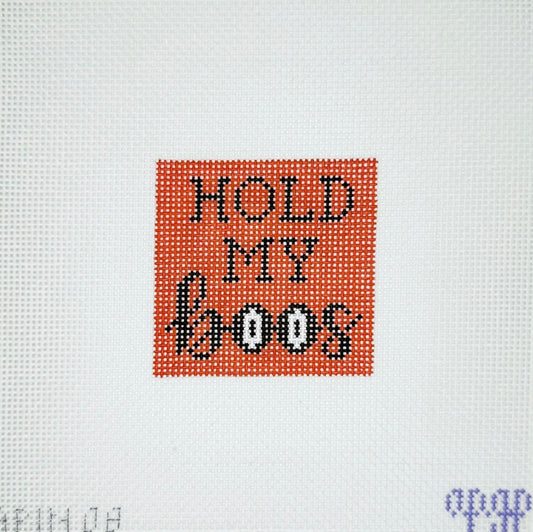 Hold my Boos 2x2 insert